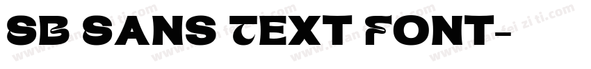 SB Sans Text Font字体转换